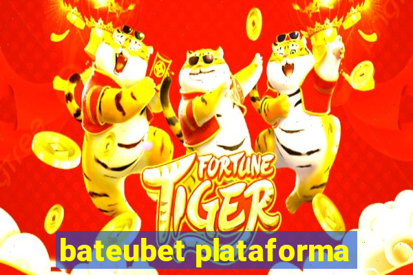 bateubet plataforma